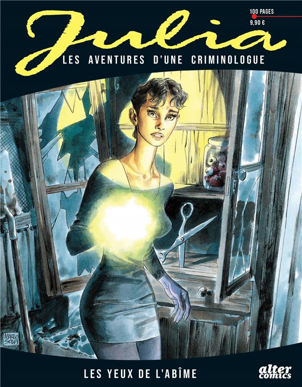 Julia, les aventures d'une criminologue Tome 1 : Les yeux dans l'abîme