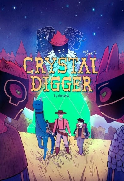 Crystal Digger Tome 1 : Pour une poignée de cristaux