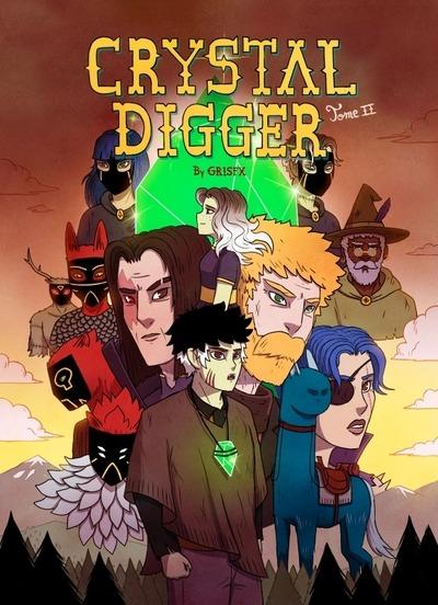 Crystal Digger Tome 2 : Le droh, les bêtes et les amants