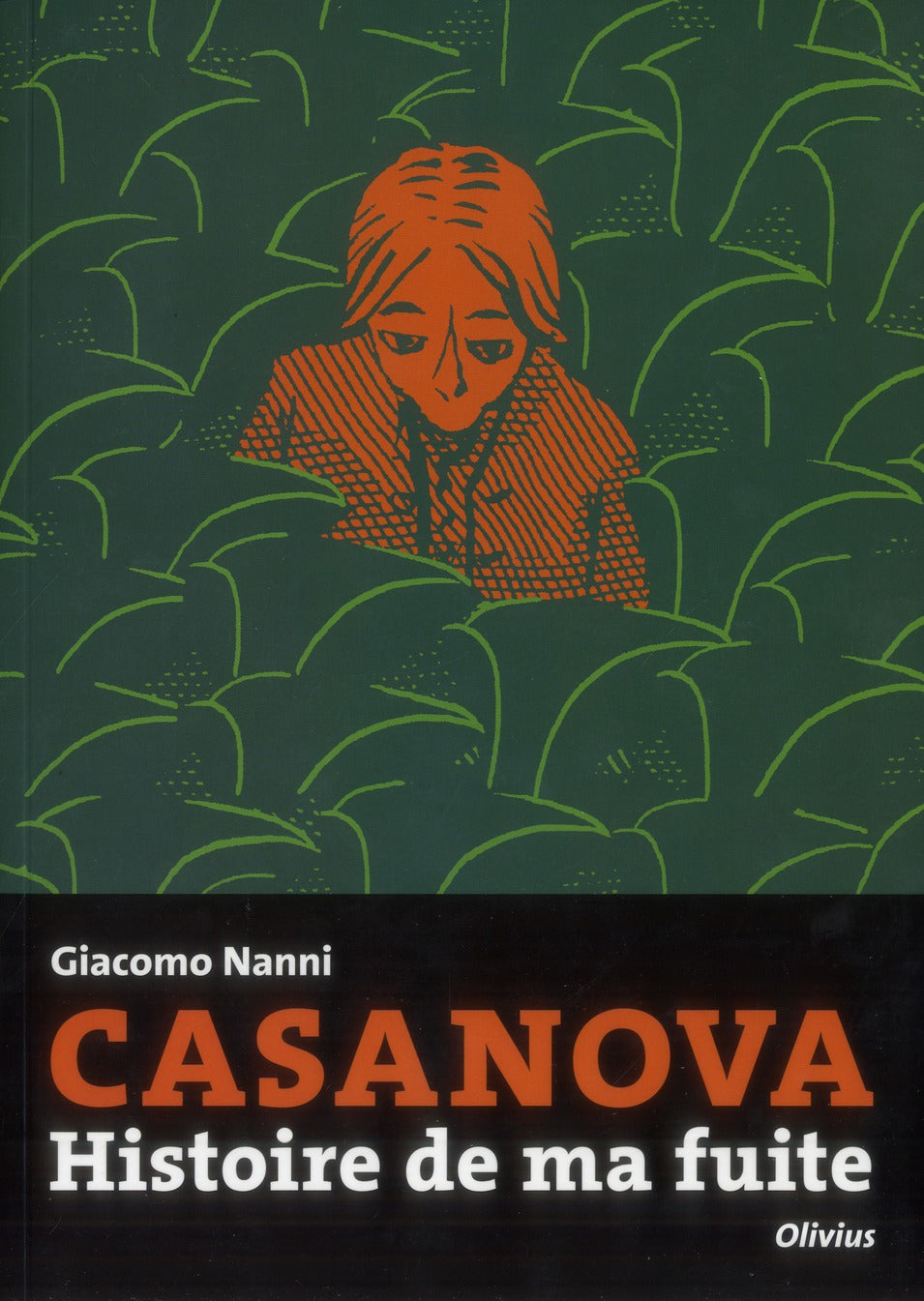 Casanova ; histoire de ma fuite