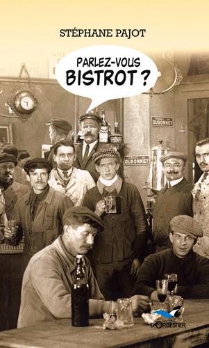 Parlez vous bistrot ?