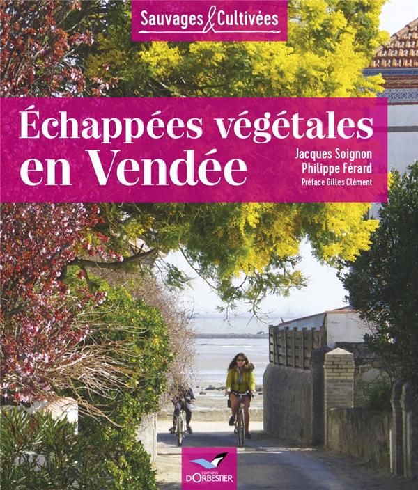 échappées végétales en Vendée