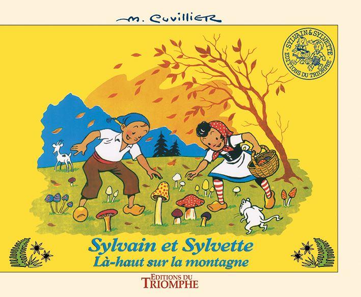 Sylvain et Sylvette Tome 3 : là-haut sur la montagne