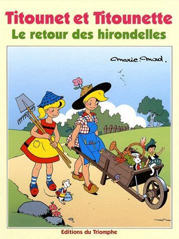 Titounet et Titounette Tome 17 : Le retour des hirondelles