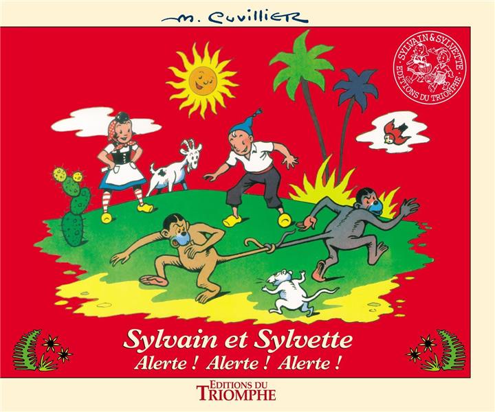 Sylvain et Sylvette Tome 11 : alerte ! alerte ! alerte !