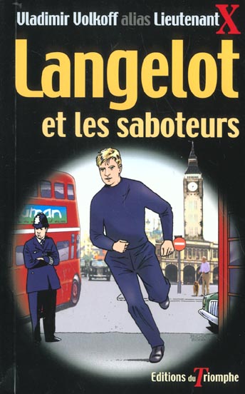 Langelot Tome 4 : Langelot et les saboteurs