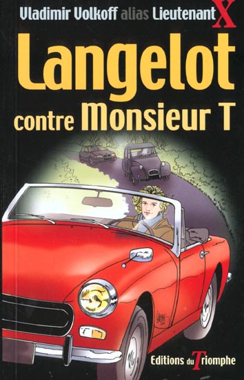 Langelot Tome 6 : Langelot contre Monsieur T