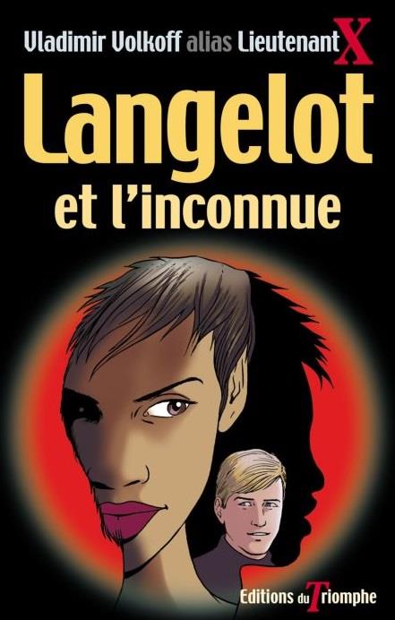 Langelot Tome 10 : Langelot et l'inconnue