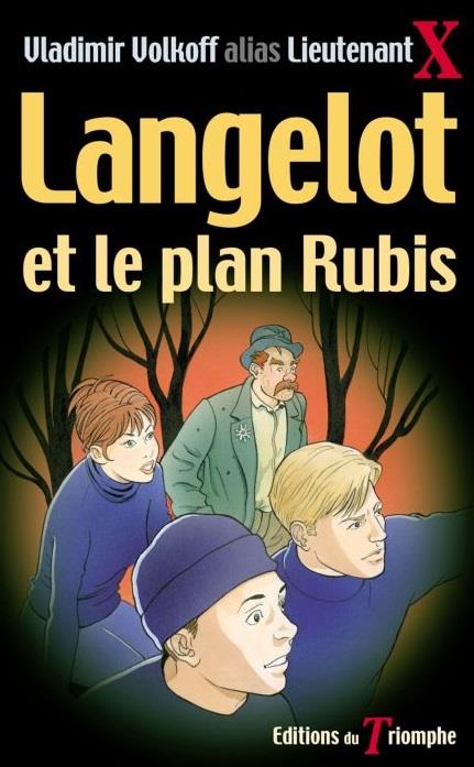 Langelot Tome 28 : Langelot et le plan rubis