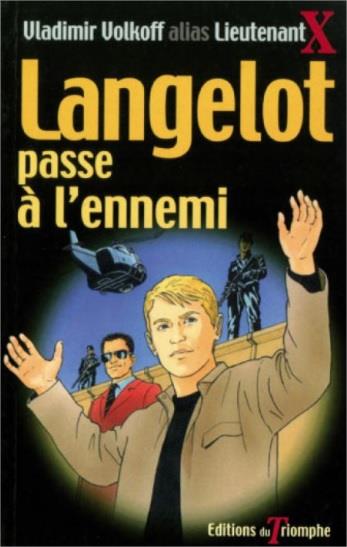 Langelot Tome 30 : Langelot passe à l'ennemi