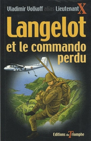 Langelot Tome 39 : Langelot et le commando perdu