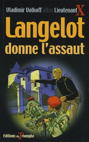 Langelot Tome 40 : Langelot donne l'assaut