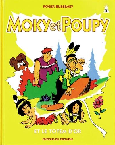 MOKY ET POUPY Tome 8 : le totem d'or