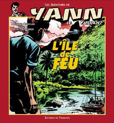 Les aventures de Yann le Vaillant Tome 3 : L'île de feu