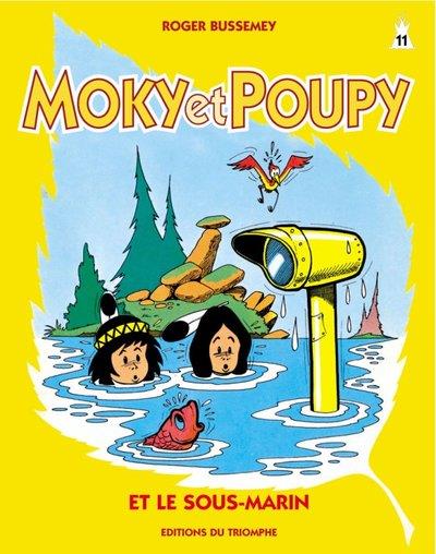 MOKY ET POUPY Tome 11 : le sous-marin