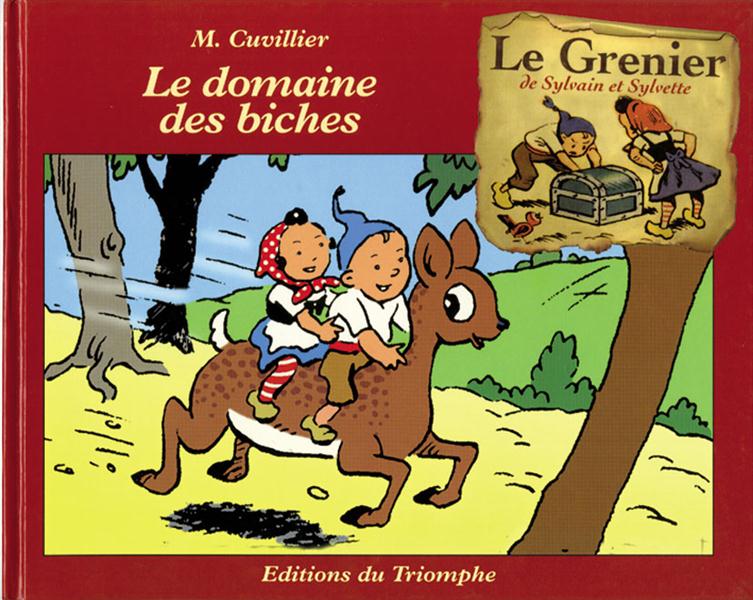 Le grenier de Sylvain et Sylvette Tome 2 : le domaine des biches