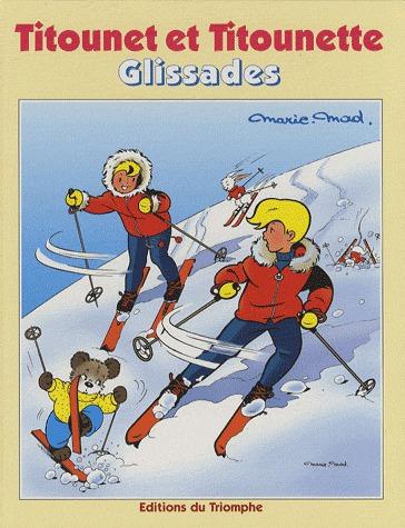 Titounet et Titounette Tome 22 : glissades