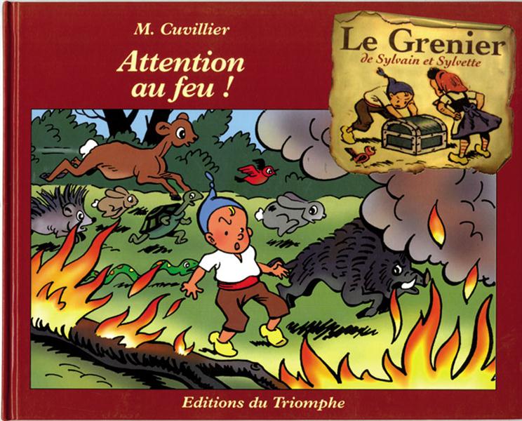 Le grenier de Sylvain et Sylvette Tome 4 : attention au feu