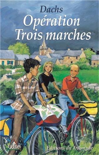 Opération trois marches