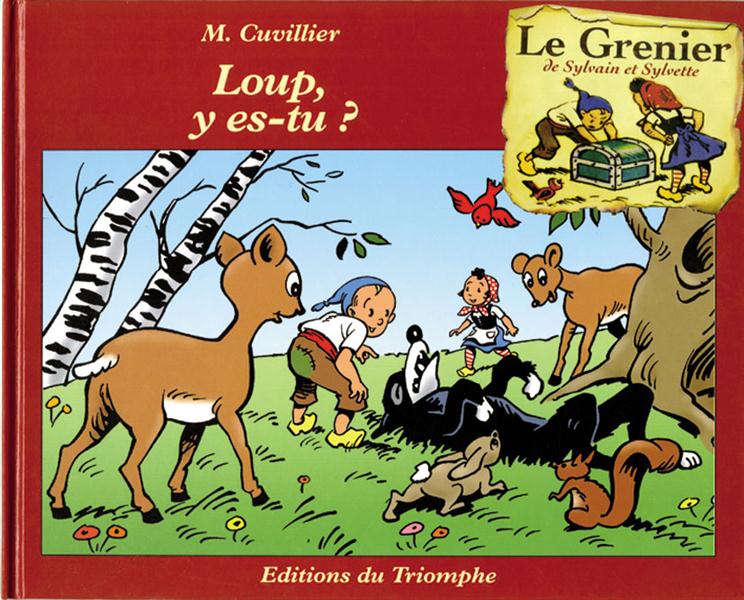 Le grenier de Sylvain et Sylvette Tome 6 : loup y es-tu ?