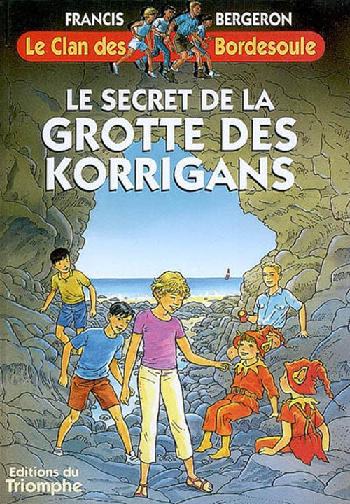 Le clan des Bordesoule Tome 19 : le secret de la grotte des korrigans