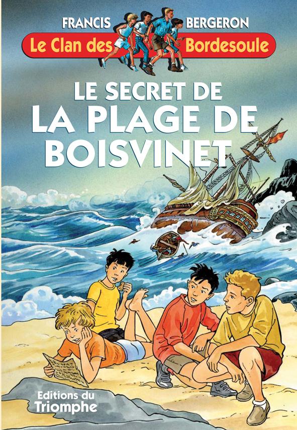 Le clan des Bordesoule Tome 20 : le secret de la plage de Boisvinet