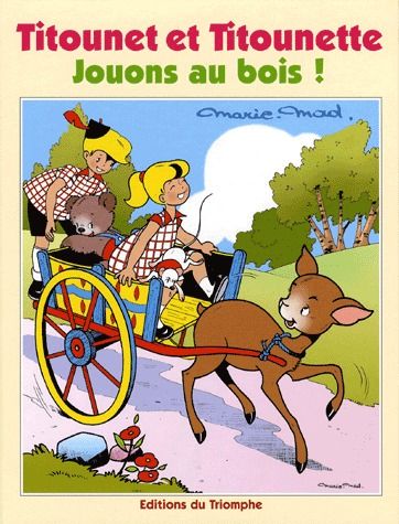 Titounet et Titounette Tome 25 : Jouons au bois !