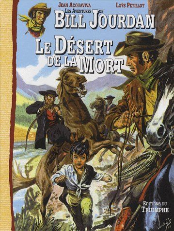 Les aventures de Bill Jourdan Tome 5 ; le désert de la mort