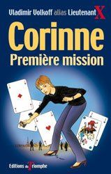 Corinne Tome 1 ; Corinne premiere mission