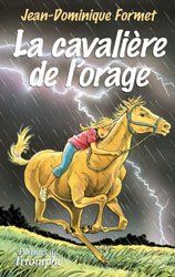 Les cavalcades de Prune Tome 1 : La cavalière de l'orage