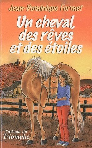 Les cavalcades de Prune Tome 2 : Un cheval, des rêves et des étoiles