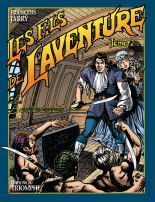 Les fils de l'aventure Tome 2 ; les barbaresques