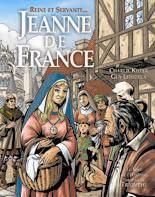 Reine et servante, Jeanne de France