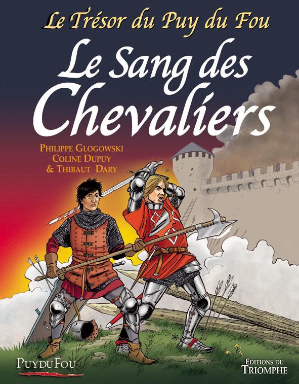 Le trésor du Puy du Fou Tome 3 : le sang des chevaliers