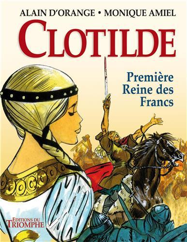 Clotilde, première reine des Francs