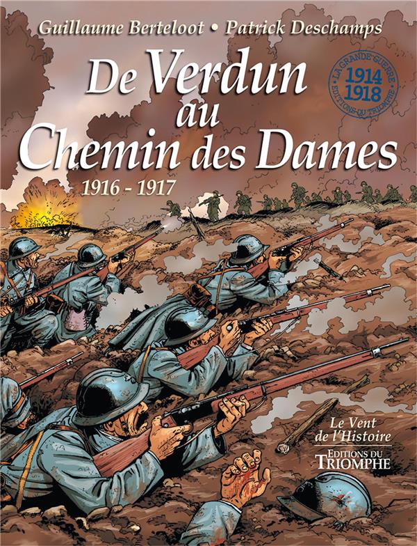 De Verdun au Chemin des Dames ; février 1916-décembre 1917