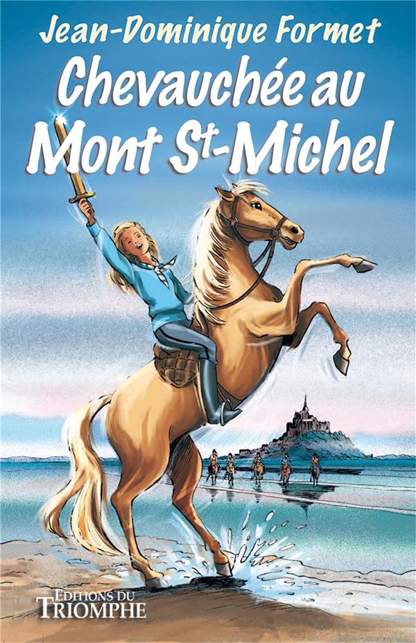 Les cavalcades de Prune Tome 8 : Chevauchée au Mont-Saint-Michel