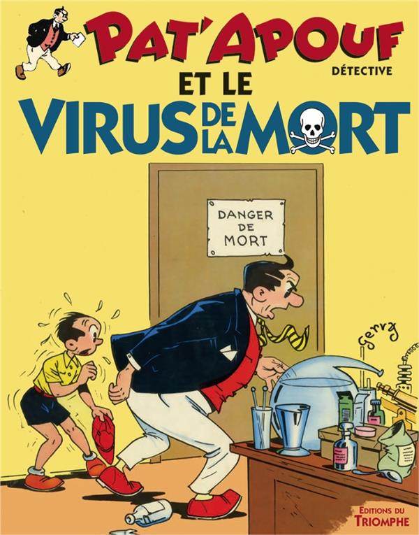 Pat'Apouf détective Tome 12 : Pat'Apouf détective et le virus de la mort