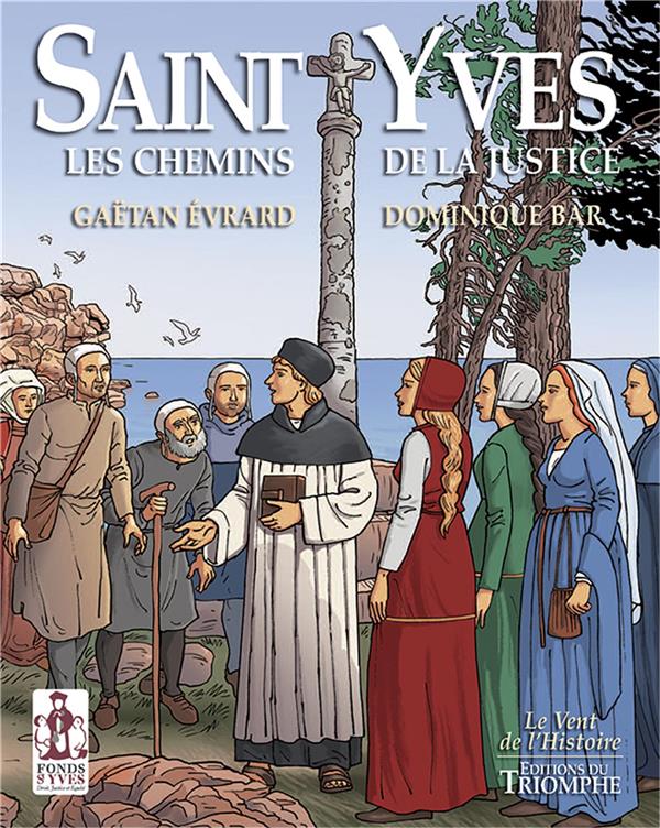 Saint Yves, les chemins de la justice