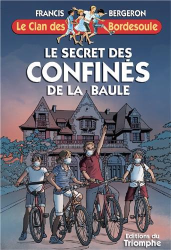 Le clan des Bordesoule Tome 35 : le secret des confinés de la Baule