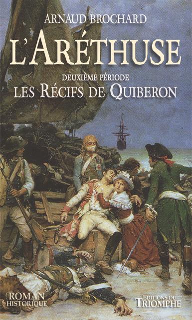 L'Aréthuse Tome 2 : Les récifs de Quiberon