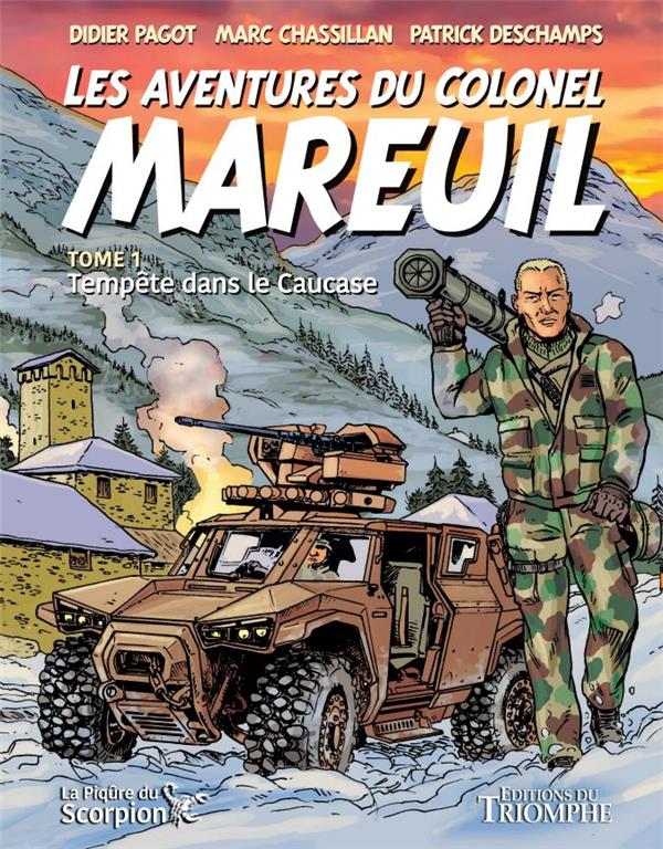 Les aventures du Colonel Mareuil Tome 1 : tempête sur le Caucase