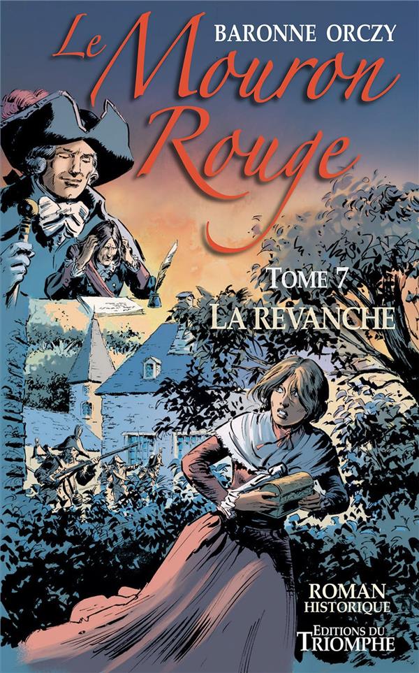 Le Mouron Rouge Tome 7 : la revanche