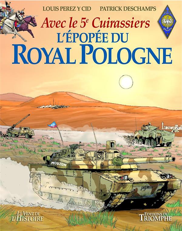 L'épopée du Royal Pologne avec le 5e Cuirassiers