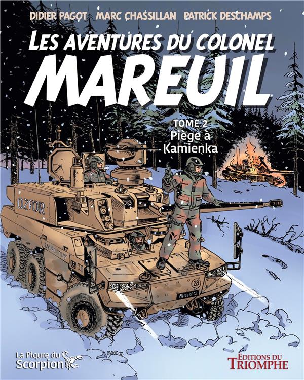 Les aventures du Colonel Mareuil Tome 2 : Piège à Kamienka, la piqure du scorpion