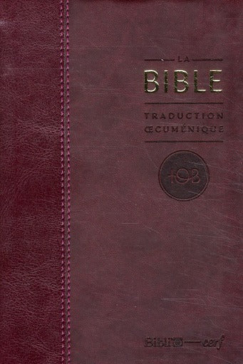 La Bible ; traduction oecuménique