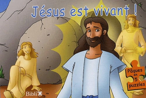 Jésus est vivant !