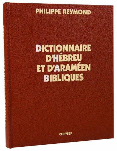 Dictionnaire d'hébreu, d'araméen bibliques et français