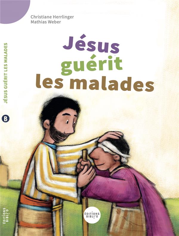 Jésus guérit des malades