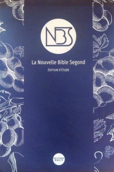 La Nouvelle Bible Segond : Édition d'étude